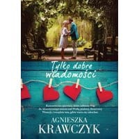 Tylko dobre wiadomości