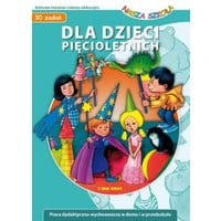 Nasza szkoła Dla dzieci pięcioletnich