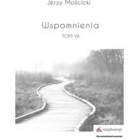 Wspomnienia Tom VII