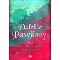 Dalekie Pawilony. Tom 1