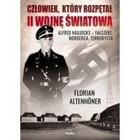 Człowiek, który rozpętał II wojnę światową