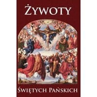 Żywoty Świętych Pańskich