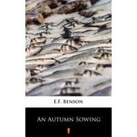 An Autumn Sowing