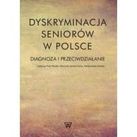Dyskryminacja seniorów w Polsce