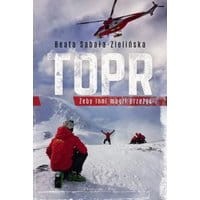 TOPR.Żeby inni mogli przeżyć