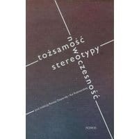 Tożsamość nowoczesność stereotypy