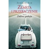 Zemsta i przebaczenie Tom 6 Dolina spokoju
