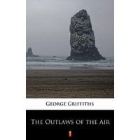 The Outlaws of the Air