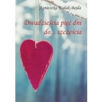 Dwadzieścia pięć dni do szczęścia