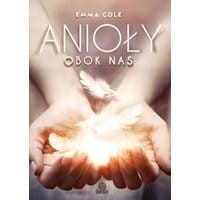 Anioły obok nas