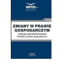 Zmiany w prawie gospodarczym.Tarcza antykryzysowa.Podatki i prawo gospodarcze