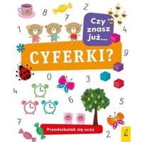 Przedszkolak się uczy Czy znasz już cyferki?