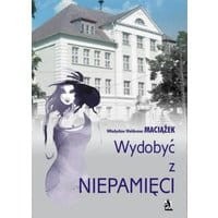 Wydobyć z niepamięci