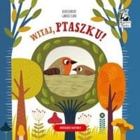 Witaj, ptaszku!