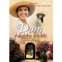 Dom i dalekie ścieżki