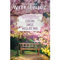Czereśnie zawsze muszą być dwie