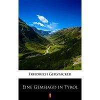 Eine Gemsjagd in Tyrol