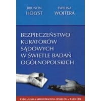 Bezpieczeństwo kuratorów sądowych w świetle badań ogólnopolskich