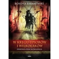 W kręgu upiorów i wilkołaków