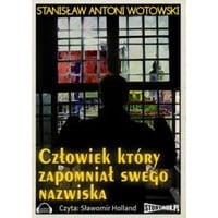 Człowiek który zapomniał swego nazwiska