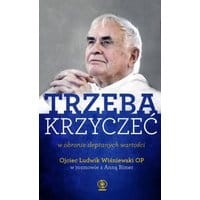 TRZEBA KRZYCZEĆ w obronie deptanych wartości