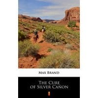 The Cure of Silver Cañon