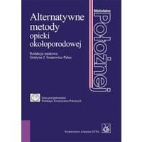 Alternatywne metody opieki okołoporodowej