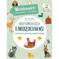 Moja pierwsza księga o zwierzętach na wsi