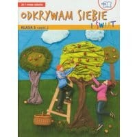 Odkrywam siebie i świat Ja i moja szkoła 3 Podręcznik z ćwiczeniami część 2