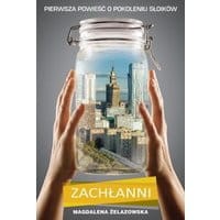 Zachłanni