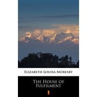 The House of Fulfilment