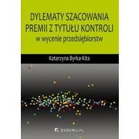 Dylematy szacowania premii z tytułu kontroli w wycenie przedsiębiorstw