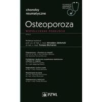 Osteoporoza. Współczesne podejście