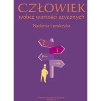 Człowiek wobec wartości etycznych