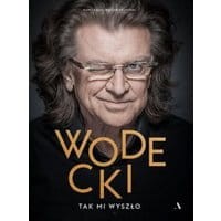 Wodecki Tak mi wyszło