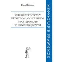 Wpis konstytutywny użytkowania wieczystego w postępowaniu wieczystoksięgowym