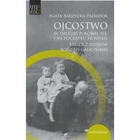 Ojcostwo w drugiej połowie XIX i na poczatku XX w.