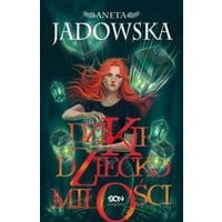 Dzikie dziecko miłości