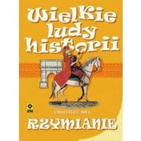 Wielkie ludy historii. Rzymianie