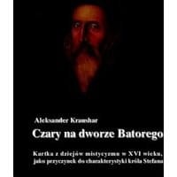 Czary na dworze Batorego