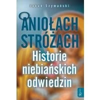 O Aniołach Stróżach