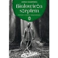 Białowieża szeptem