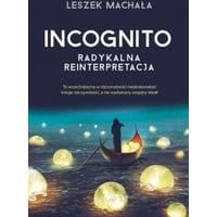 Incognito. Radykalna reinterpretacja