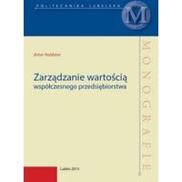 Zarządzanie wartością współczesnego przedsiębiorstwa