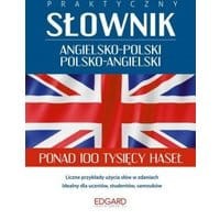 Praktyczny słownik angielsko-polski polsko-angielski