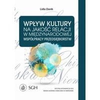 Wpływ kultury na jakość relacji w międzynarodowej współpracy przedsiębiorstw