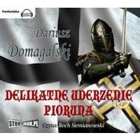 Delikatne uderzenie pioruna