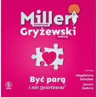 Być parą i nie zwariować