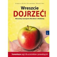 Wreszcie dojrzeć!