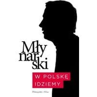 W Polskę idziemy